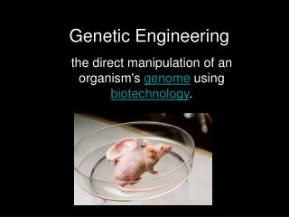 Genetic Engineering