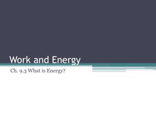 Work and Energy