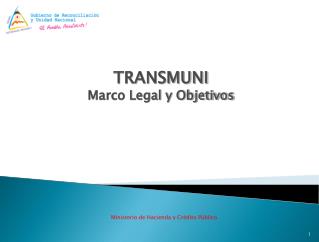 TRANSMUNI Marco Legal y Objetivos