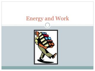 Energy and Work