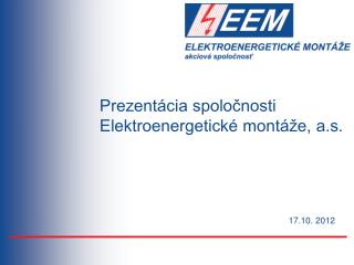 Prezentácia spoločnosti Elektroenergetické montáže, a.s.