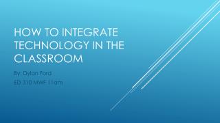 How to integrate technology in the classroom