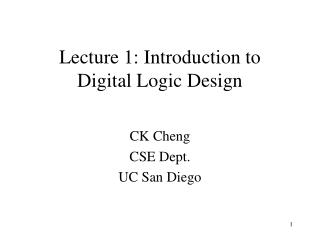 Lecture 1: Introduction to Digital Logic Design