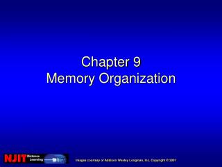 Chapter 9 Memory Organization