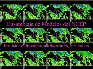 Ensamblaje de Modelos del NCEP