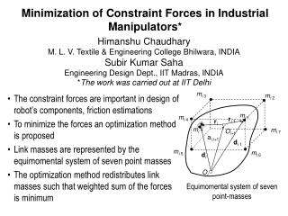 Minimization of Constraint Forces in Industrial Manipulators*