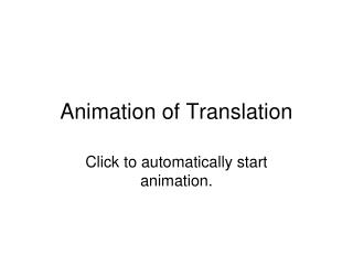 Animation of Translation