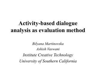 Activity-based dialogue analysis as evaluation method