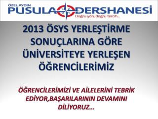 2013 LYS YERLEŞTİRME SONUÇLARI SUNU