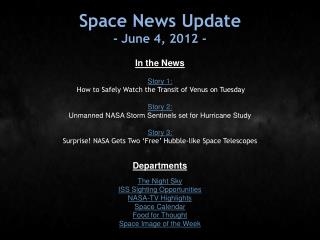 Space News Update - June 4, 2012 -