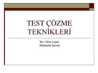 TEST ÇÖZME TEKNİKLERİ