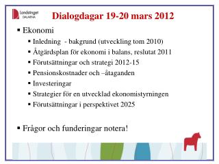 Dialogdagar 19-20 mars 2012