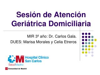 Sesión de Atención Geriátrica Domiciliaria