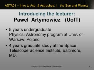 5 years undergraduate Physics+Astronomy program at Univ. of Warsaw, Poland