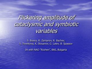 Flickering amplitude of cataclysmic and symbiotic variables