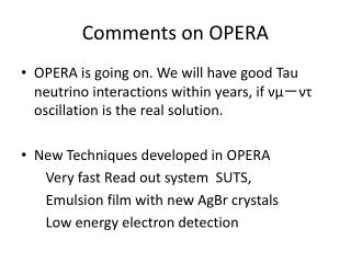 Comments on OPERA