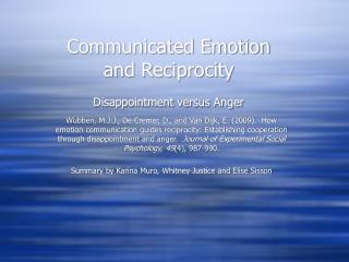 Communicated Emotion and Reciprocity Disappointment versus Anger