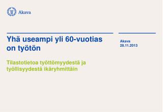 Yhä useampi yli 60-vuotias on työtön