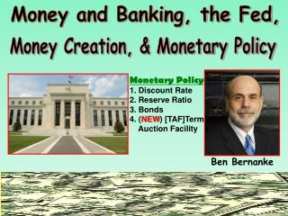 Money and Banking, the Fed,