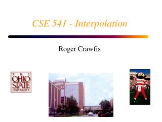 CSE 541 - Interpolation