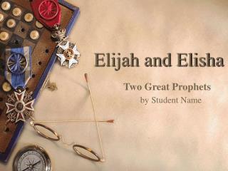 Elijah and Elisha