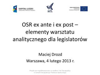OSR ex ante i ex post – elementy warsztatu analitycznego dla legislatorów