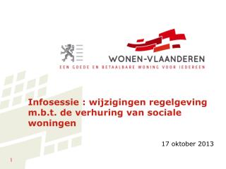 Infosessie : wijzigingen regelgeving m.b.t. de verhuring van sociale woningen