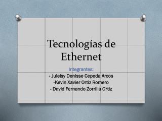 Tecnologías de Ethernet