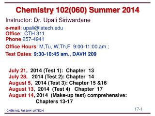 Chemistry 102(060) Summer 2014