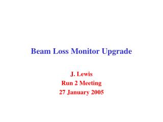 Beam Loss Monitor Upgrade