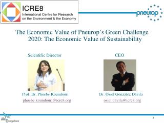 The Economic Value of Pneurop ’ s Green Challenge 2020: The Economic Value of Sustainability