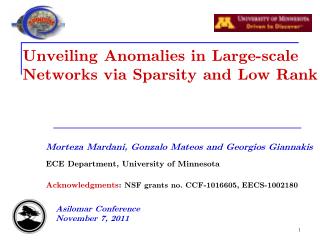 Unveiling Anomalies in Large-scale Networks via Sparsity and Low Rank