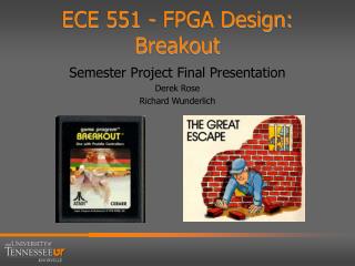 ECE 551 - FPGA Design: Breakout