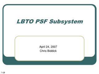 LBTO PSF Subsystem