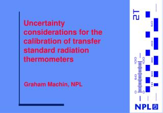 Uncertainty considerations for the calibration of transfer standard radiation thermometers