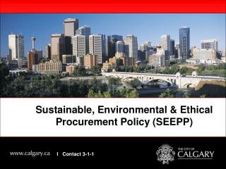 Sustainable, Environmental &amp; Ethical Procurement Policy (SEEPP)