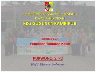 PEMERINTAH KABUPATEN JEMBER DINAS PENDIDIKAN KKG GUGUS 04 RAMBIPUJI