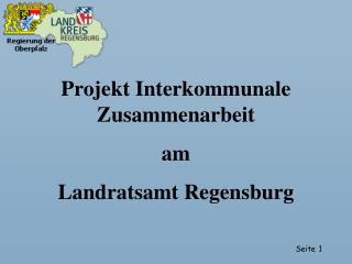 Projekt Interkommunale Zusammenarbeit am Landratsamt Regensburg