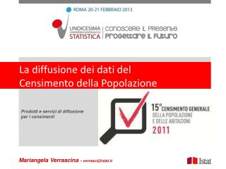 La diffusione dei dati del Censimento della Popolazione