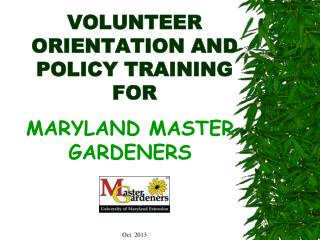 VOLUNTEER ORIENTATION AND POLICY TRAINING FOR