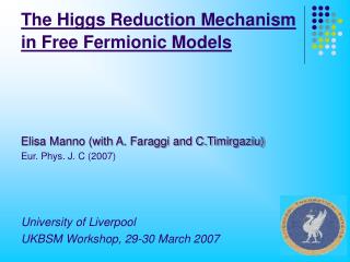 The Higgs Reduction Mechanism in Free Fermionic Models