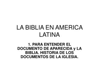 LA BIBLIA EN AMERICA LATINA