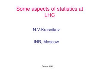 Some aspects of statistics at LHC