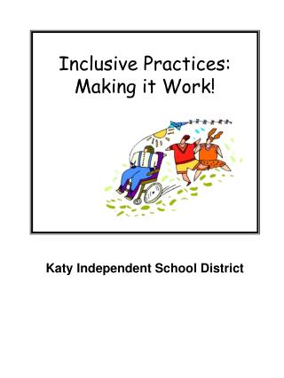 Inclusive Practices: Making it Work!