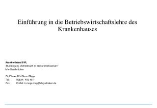 Einführung in die Betriebswirtschaftslehre des Krankenhauses