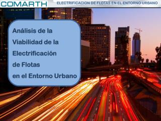 Análisis de la Viabilidad de la Electrificación de Flotas en el Entorno Urbano