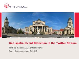 Geo-spatial Event Detection in the Twitter Stream