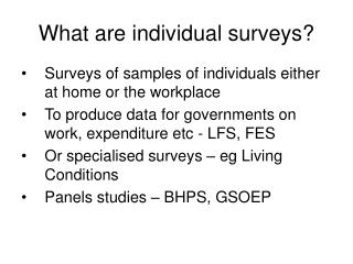 What are individual surveys?