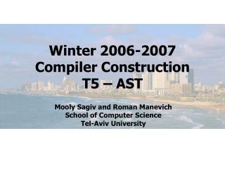 Winter 2006-2007 Compiler Construction T5 – AST