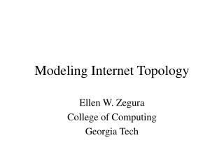 Modeling Internet Topology